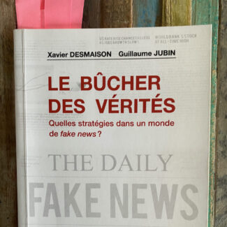 Le bûcher des vérités : lutter contre les fake news ?