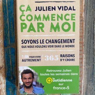 Julien Vidal : ça commence par moi