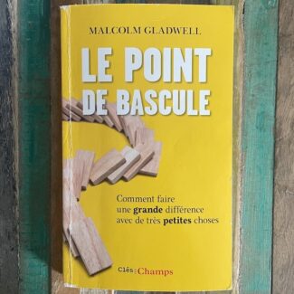 Le Point de bascule par Malcolm Gladwell
