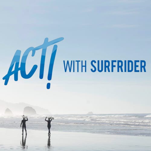 ACT! with Surfrider Foundation Europe