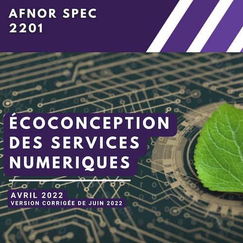 Guide AFNOR 2201 : écoconception des services numériques