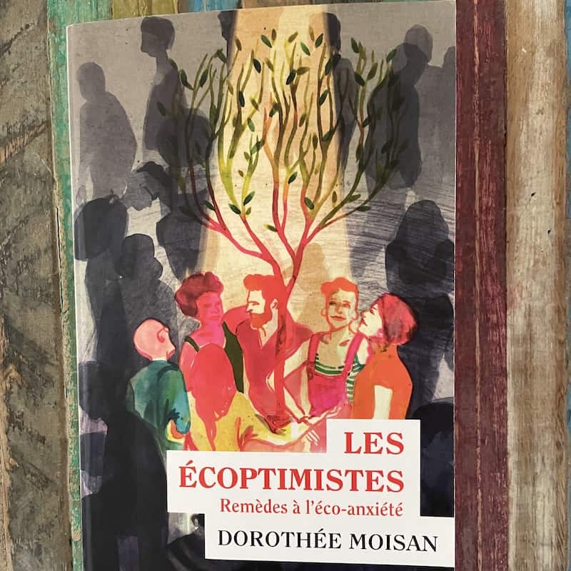 Les écoptimistes : remèdes à l'éco-anxiété