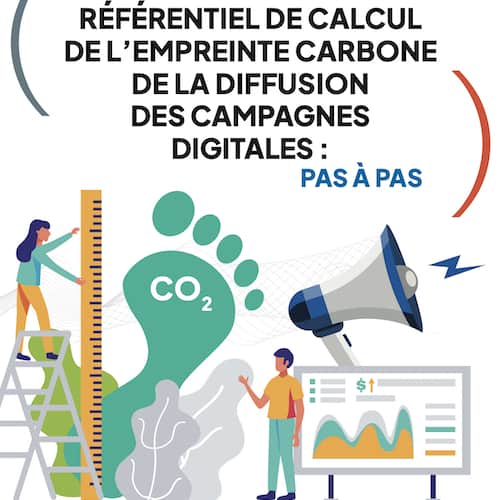 Référentiel de calcul de l'empreinte carbone de la diffusion des campagnes digitales