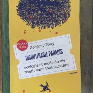 Photo du livre utilisé dans les formations RSE d'oser la RSE : Grégory Pouy Insoutenable paradis